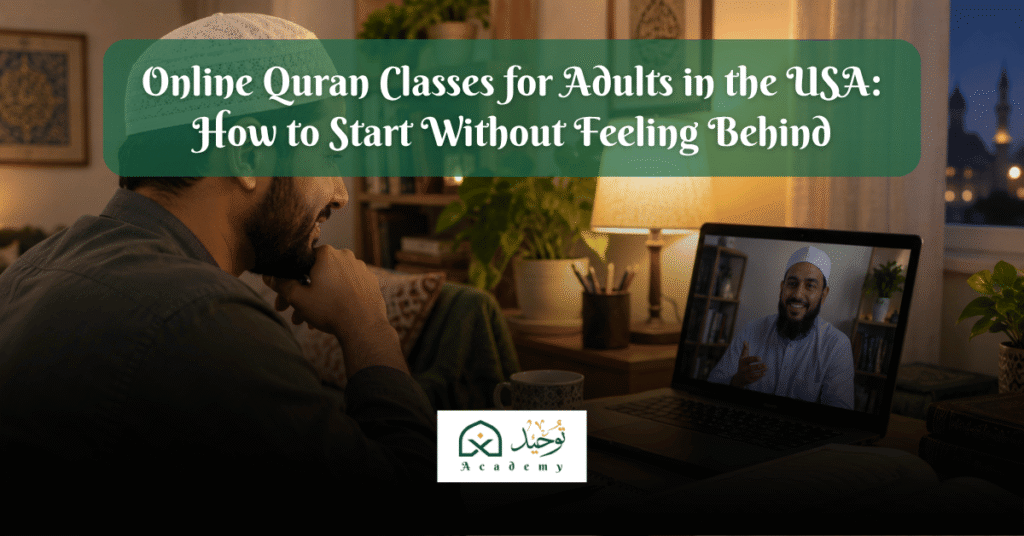Online Quran Classes for Adults in the USA