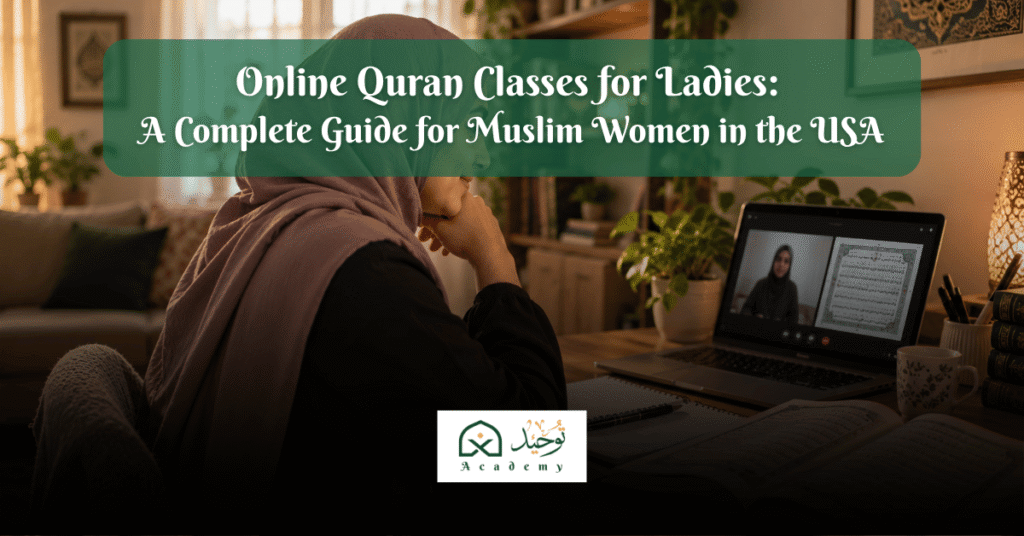 Online Quran Classes for Ladies
