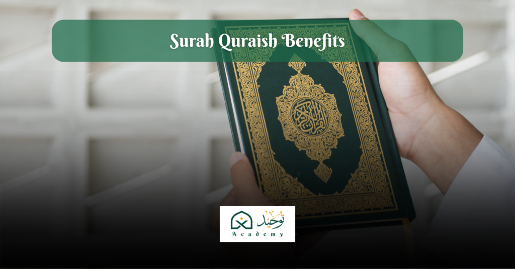 Surah Quraish Benefits